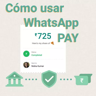Cómo usar WhatsApp Pay