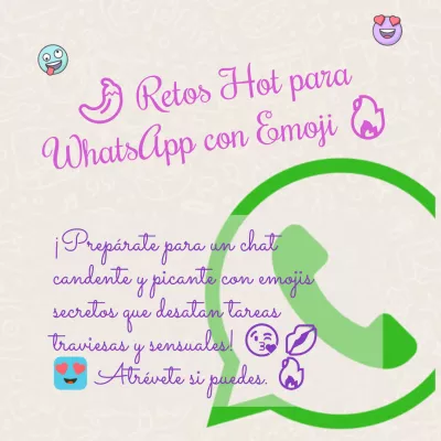 🌶️ Retos Hot para WhatsApp con Emoji 🔥