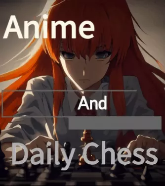 Anime and Daily Chess, torneos de ajedrez